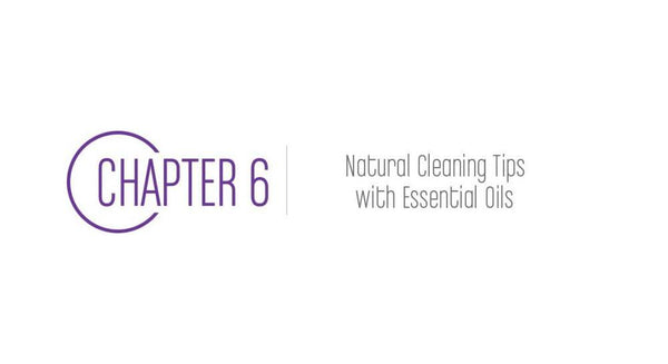Chapter 6: Natural Cleaning Tips with Essential Oils - Cozy Buy Online