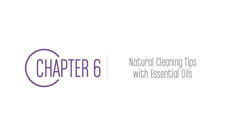 Chapter 6: Natural Cleaning Tips with Essential Oils - Cozy Buy Online